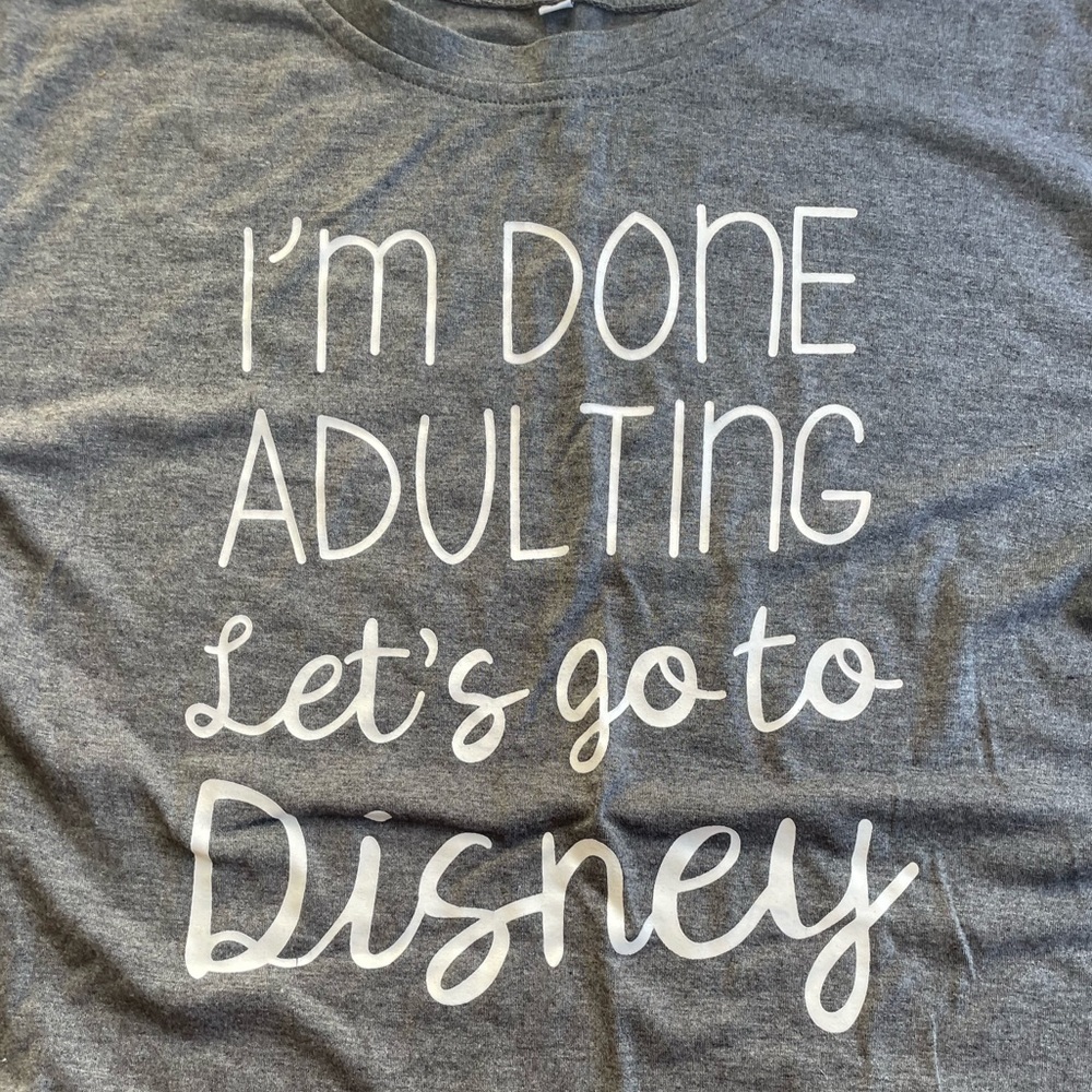 RESERVED FB I'm Done Adulting Lets Go to Disney Women's short Sleeve T-Shirt L - Picture 9 of 12